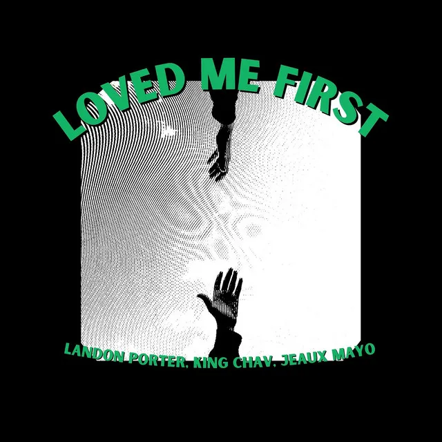 Loved Me First