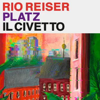 Rio-Reiser-Platz by IL CIVETTO