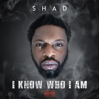 I Know Who I Am by Shad