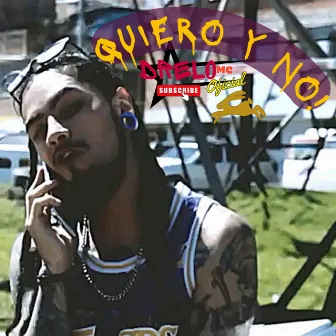 Quiero y No by Drelo MC