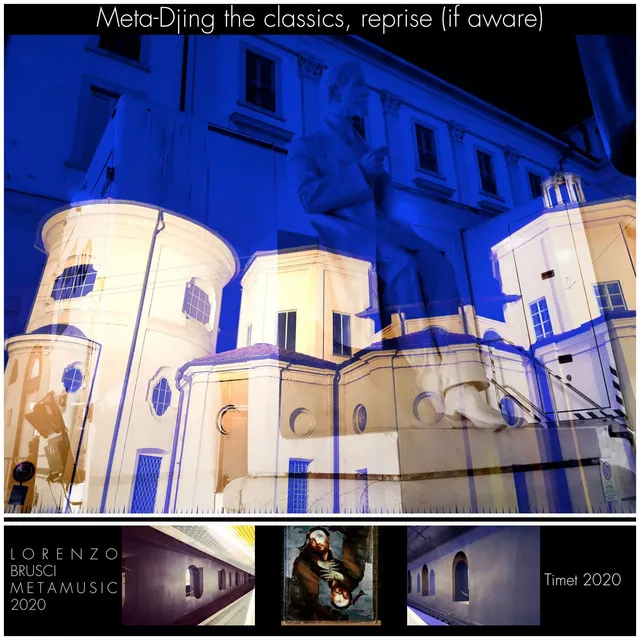 Meta-Djing the Classics reprise, metamusic Lorenzo Brusci