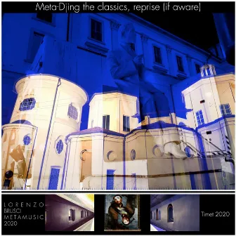 Meta-Djing the Classics reprise, metamusic Lorenzo Brusci by Timet