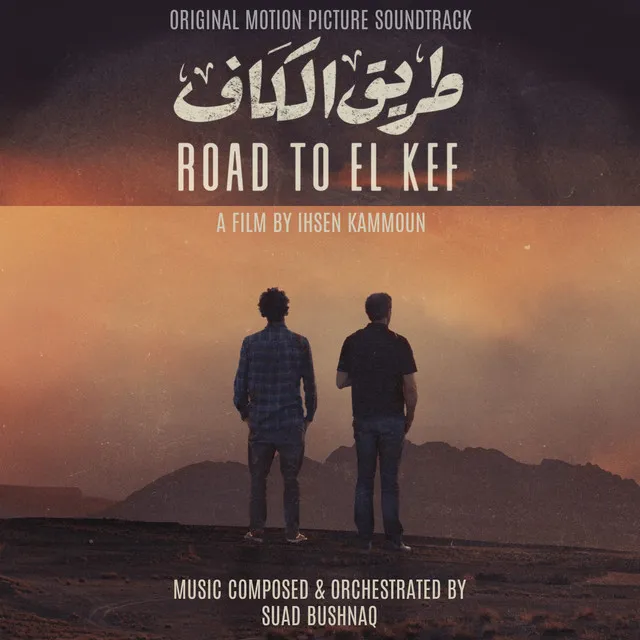 Road to El Kef (Original Motion Picture Soundtrack)