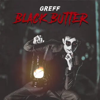 Black Butter by Greff