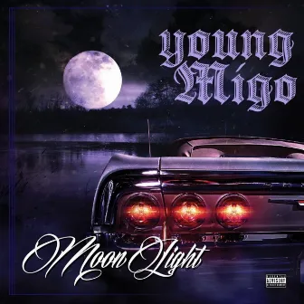 Moonlight by Young Migo