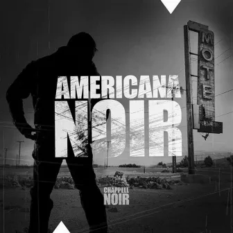 Americana Noir by David Gerard Lawrence