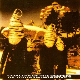 The Visitors From Deepspace by Coaltar Of The Deepers