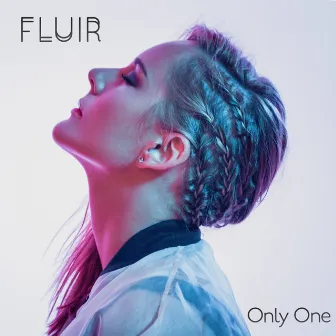 Only One by Fluir