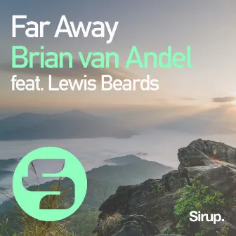 Far Away by Brian van Andel