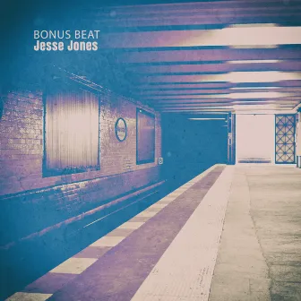 Bonus Beat by Jesse Jones