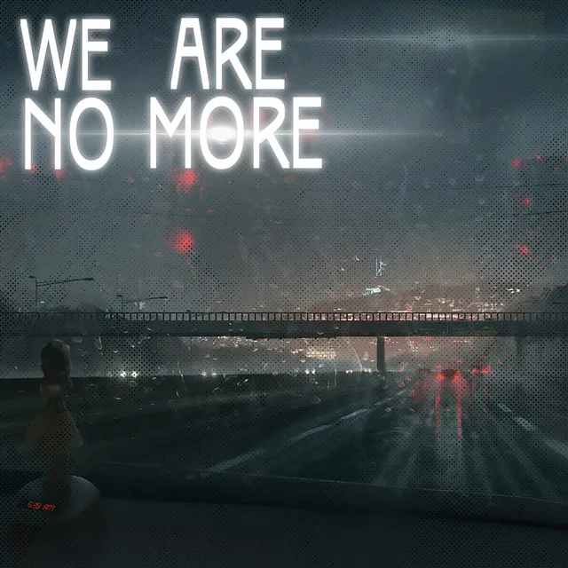 We Are No More