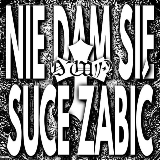 NIE DAM SIE SUCE ZABIĆ