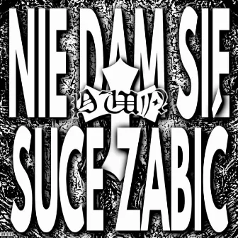 NIE DAM SIE SUCE ZABIĆ by yvng rad