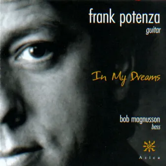 Potenza, Frank: In My Dreams by Frank Potenza