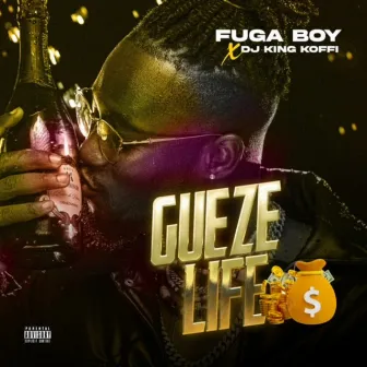 Gueze life by Fuga Boy