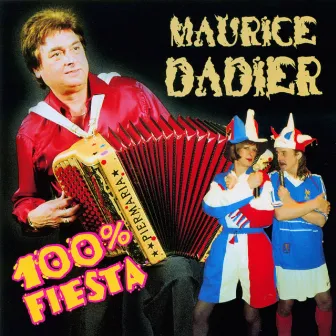 Folle Ambiance Vol. 3 : 100% Fiesta by Maurice Dadier Et Son Orchestre