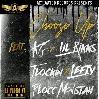 Choose Up by Blocc Monstah