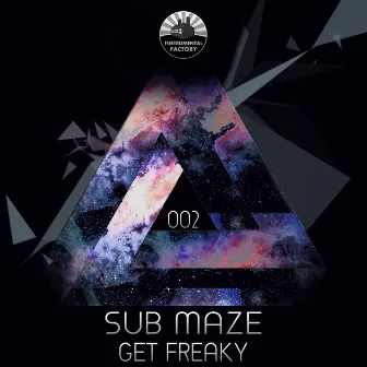 Get Freaky by Sub Maze