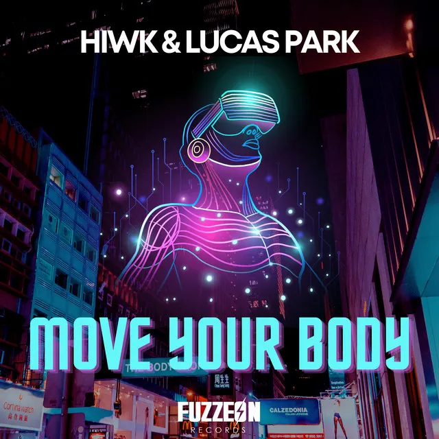 Move Your Body - HIWK, Lucas Park - Move Your Body (Extended Remix)