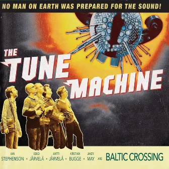 The Tune Machine by Baltic Crossing