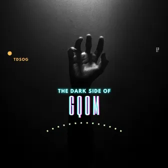 The Dark Side Of Gqom by MoonLight Boyz