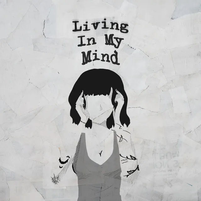 Living In My Mind