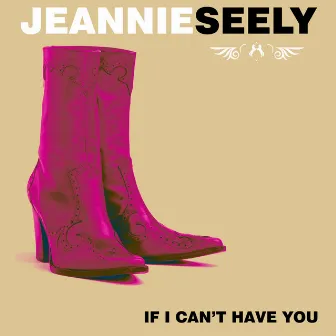 If I Can't Have You by Jeannie Seely