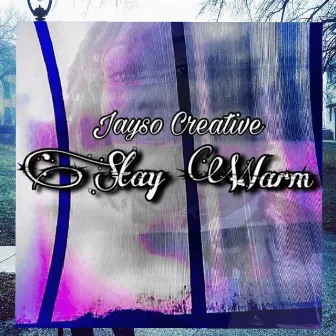 Stay Warm by Jayso Creative