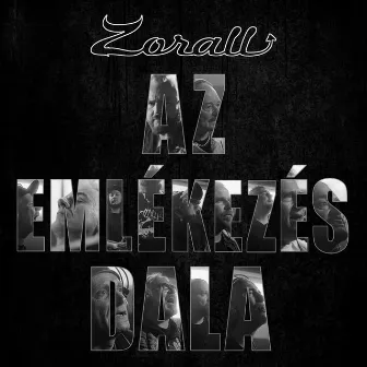 Az emlékezés dala by Zorall