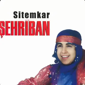 Sitemkar by Şehriban