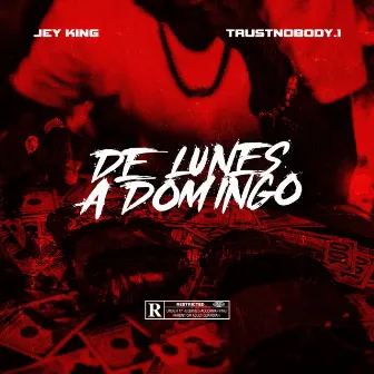 De Lunes A Domingo by Jey King