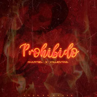 Prohibido by Martiel