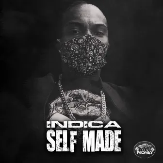 Self Made by Indica