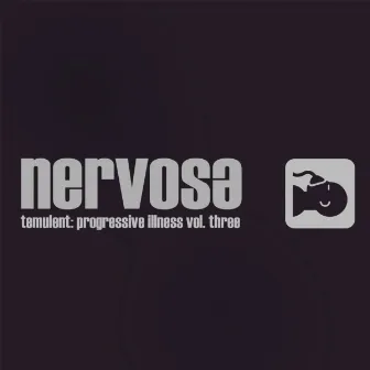 Progressive Illness, Vol. 3 by Temulent