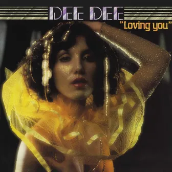 Loving You (Remastered / Bonus Tracks) by Dee Dee