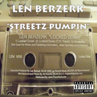 Streetz Pumpin by Len Berzerk