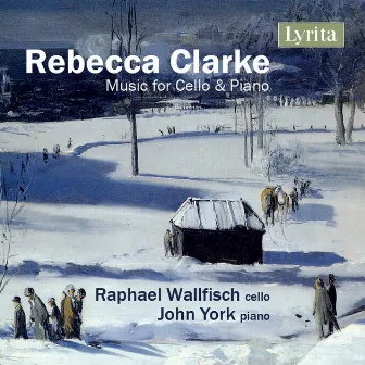 Rebecca Clarke: Music for Cello & Piano by John York