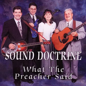 What the Preacher Said by Sound Doctrine