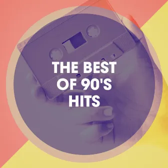 The Best of 90's Hits by Unknown Artist