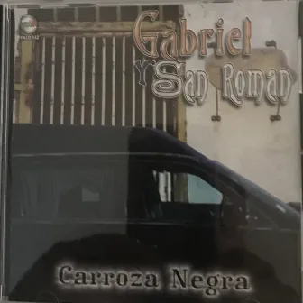 Carroza Negra by Dueto Gabriel Y San Roman