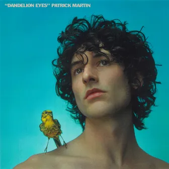 Dandelion Eyes by Patrick Martin