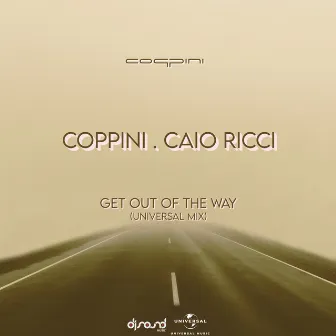 Get Out Of The Way (Universal Mix) by Caio Ricci