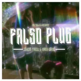 Falso Plug by Jovem Frost