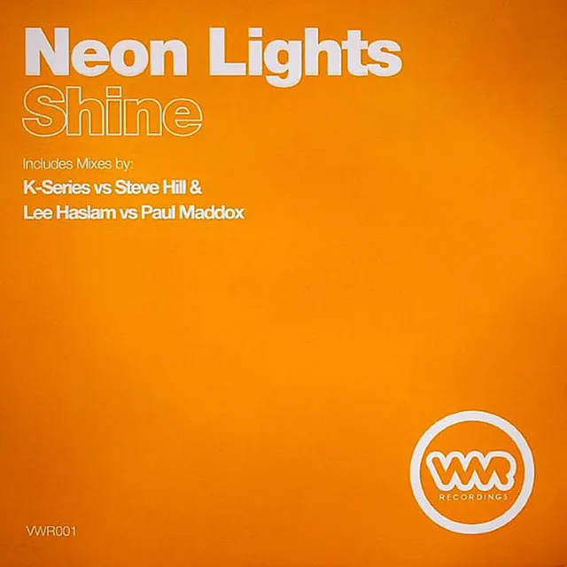 Shine (Steve Hill vs K-Series Mix)