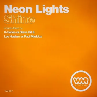 Shine by Neon Lights