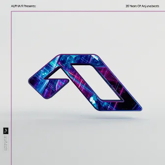 ALPHA 9 Presents: 20 Years Of Anjunabeats by ALPHA 9