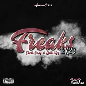 Freaks 2k23 by Coota Bang