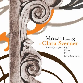 Mozart: Piano Sonatas, Vol. 3 by Clara Sverner