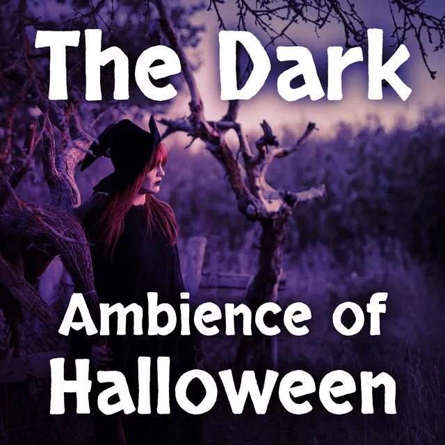 The Dark Ambience of Halloween