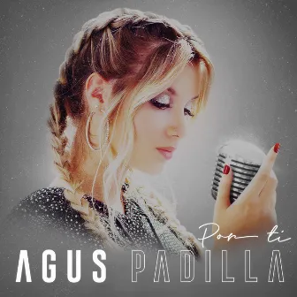 Por Ti by Agus Padilla